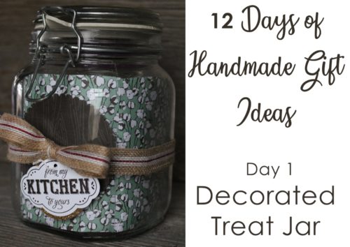 12 Days of DIY Handmade Gift Ideas - Day 1 - decorated treat jar with Stampin' Up! Label Me Pretty stamp set