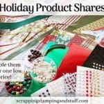 Stampin Up Holiday Product Shares Available For A Limited Time Only