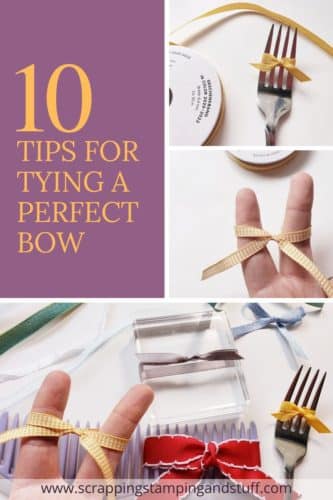 10 Tips For How To Tie A Perfect Bow For Cards, Scrapbooking, And Other Craft Projects