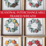 Seasonal Interchangeable Wreath Frame Using Stampin Up Arrange A Wreath Bundle - DIY Farmhouse Decor