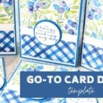 This awesome, go-to card design is perfect for quick and beautiful cards. Try it today!