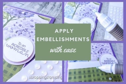 Do you have a hard time applying your embellishments? Try this easy cardmaking hack the next time you apply embellishments to your cards.