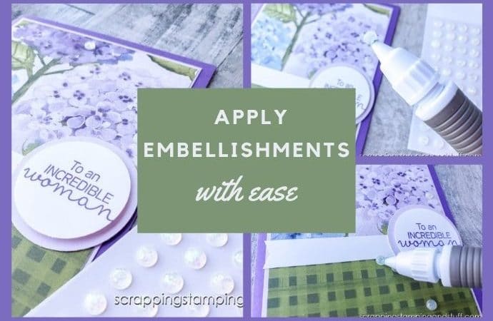 Do you have a hard time applying your embellishments? Try this easy cardmaking hack the next time you apply embellishments to your cards.