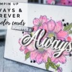 A gorgeous watercolor wedding card idea using the Stampin Up Forever & Always bundle in the 2021 January-June Mini Catalog. Tutorial included!