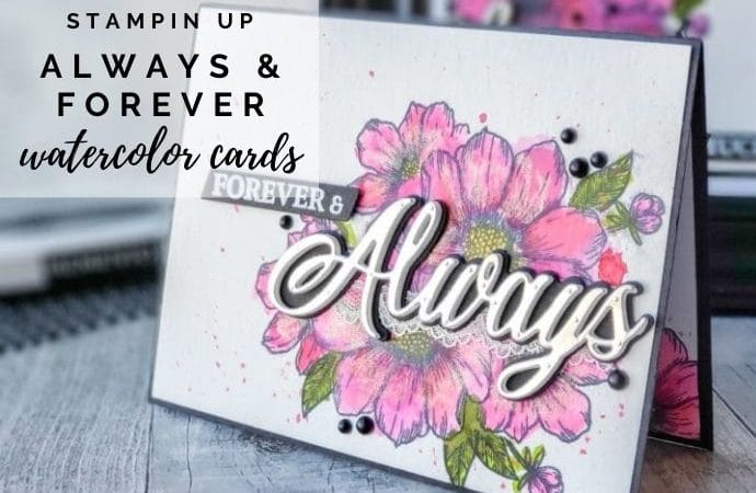 A gorgeous watercolor wedding card idea using the Stampin Up Forever & Always bundle in the 2021 January-June Mini Catalog. Tutorial included!