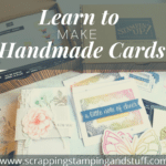 Cardmaking For Beginners - Learn to Make Handmade Cards